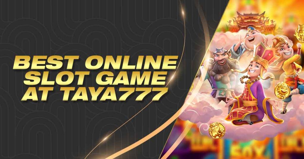 best online slot games at taya777